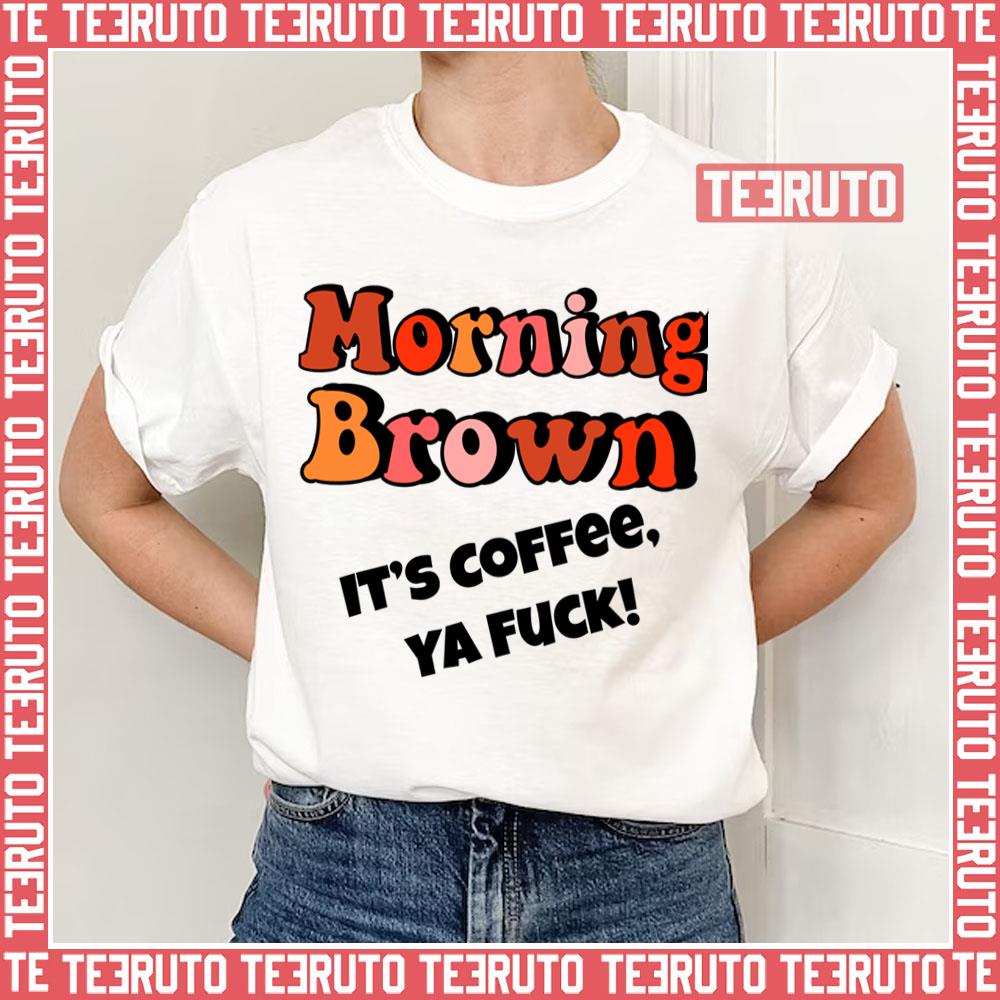 Morning Brown Aunty Donna Fitted Unisex T-Shirt