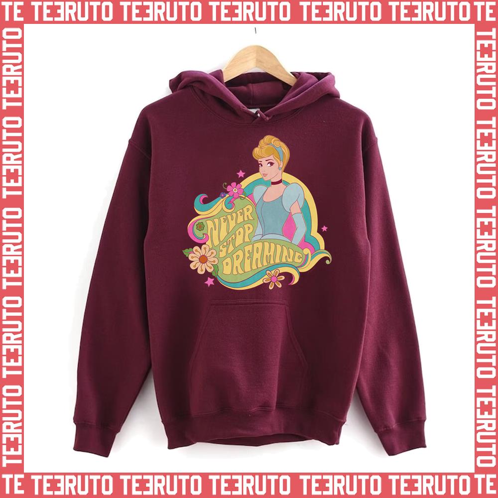 Never Stop Dreaming Cinderella Unisex Hoodie