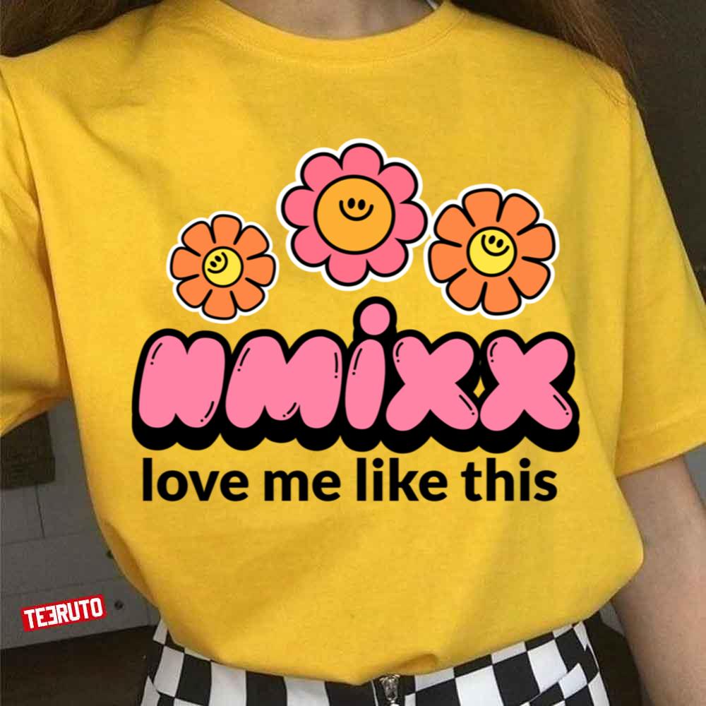 Nmixx Love Me Like This Kpop Unisex T-Shirt