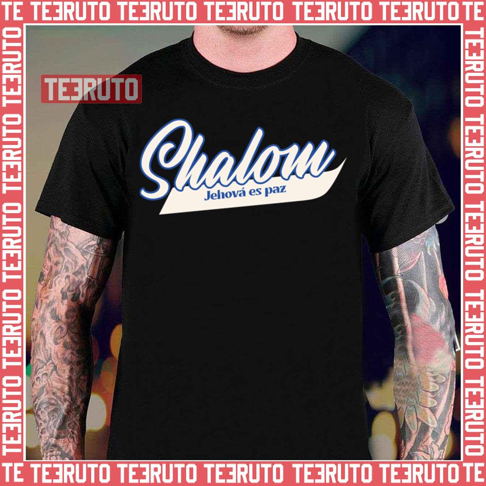 Nombres De Dios Shalom Shamma Unisex T-Shirt