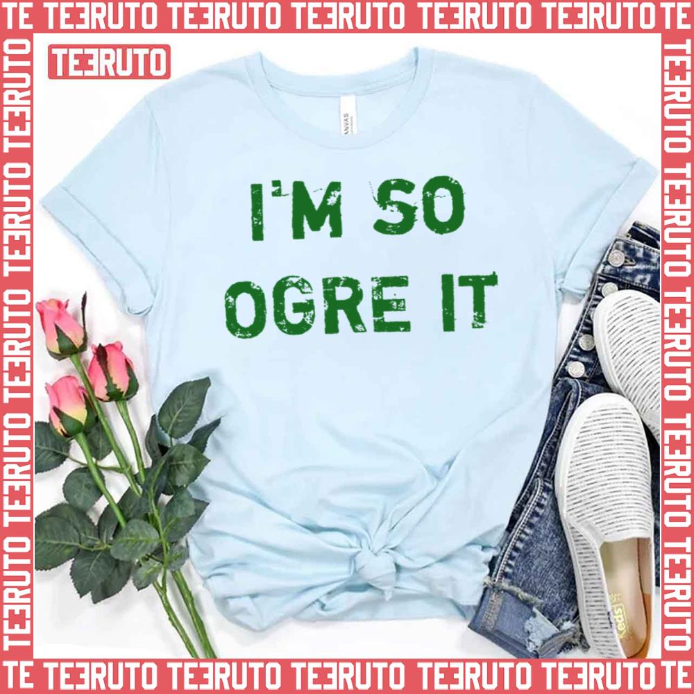 Ogre It Sherk Unisex T-Shirt