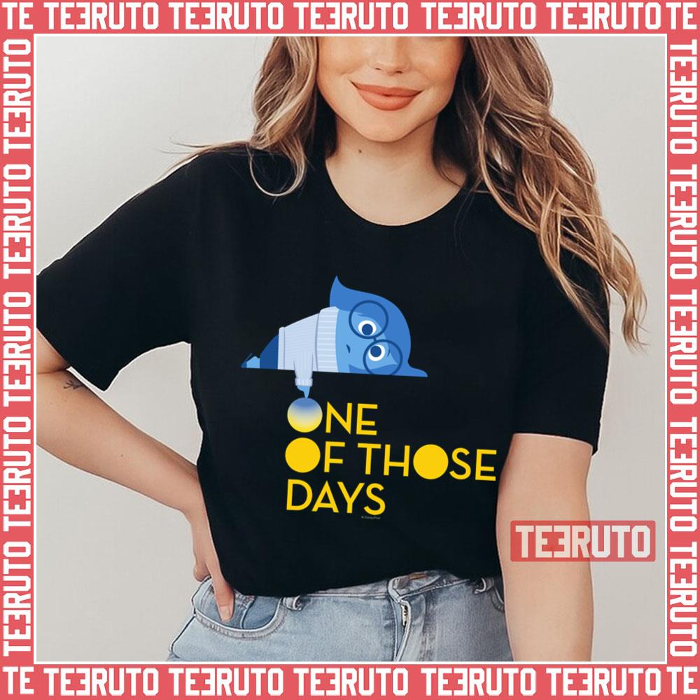 One Of Those Days Inside Out Unisex T-Shirt