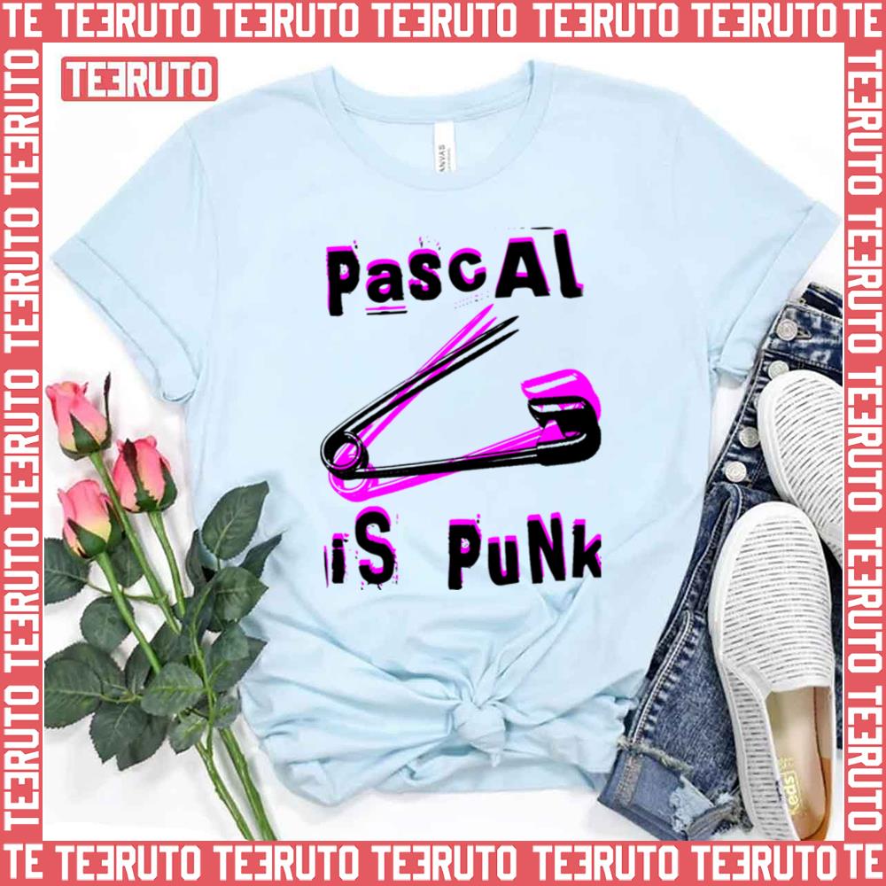 Pascal Is Punk Pedro Pascal Fangirl Unisex T-Shirt