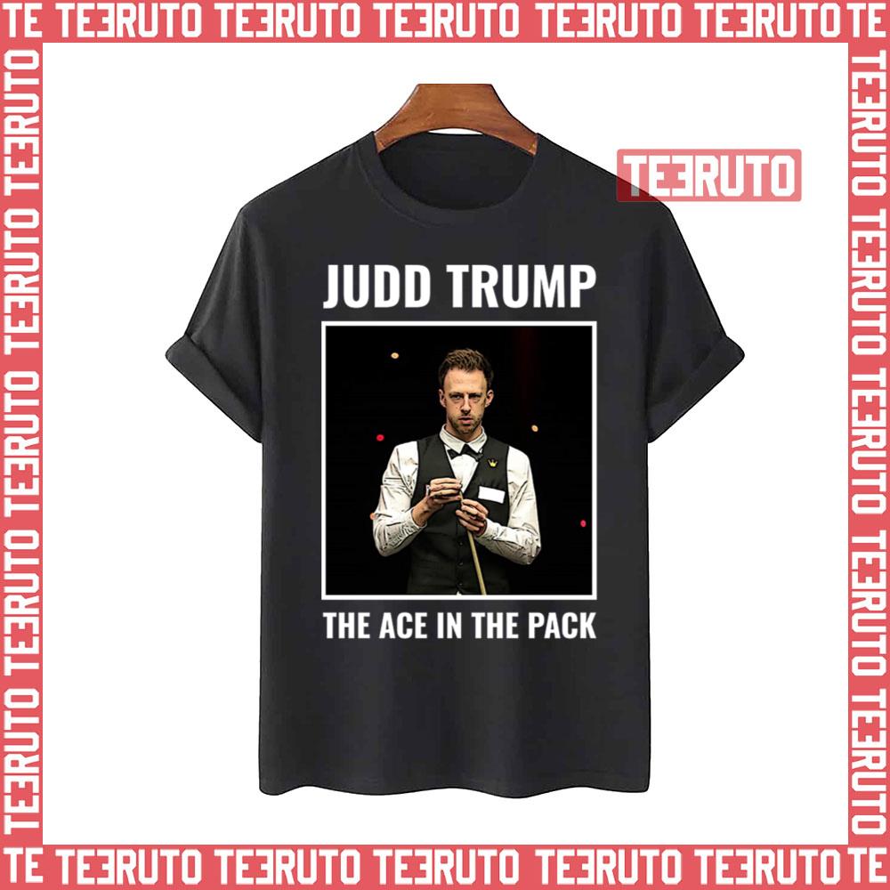The Ace In The Pack Snooker Judd Trump Unisex T-Shirt