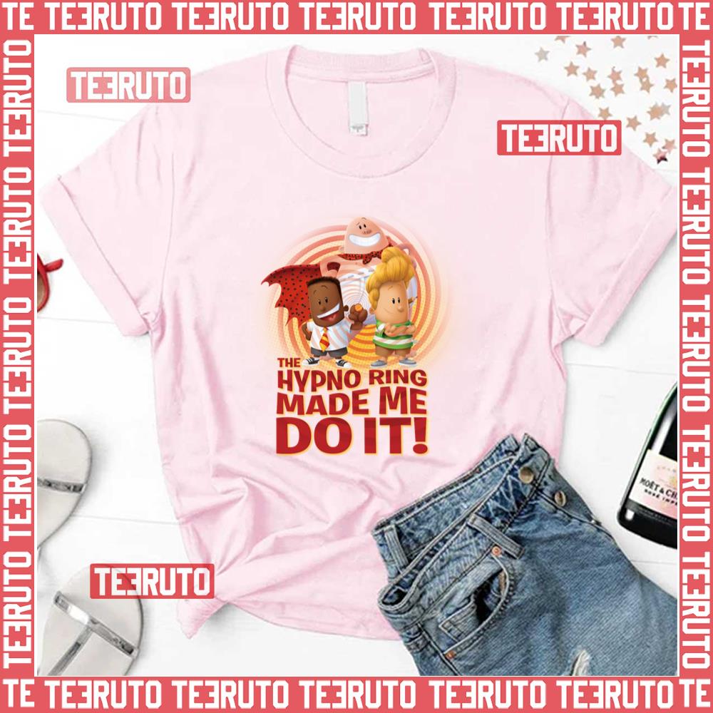 The Hypno Ring Made Me Do It Captain Underpants Unisex T-Shirt