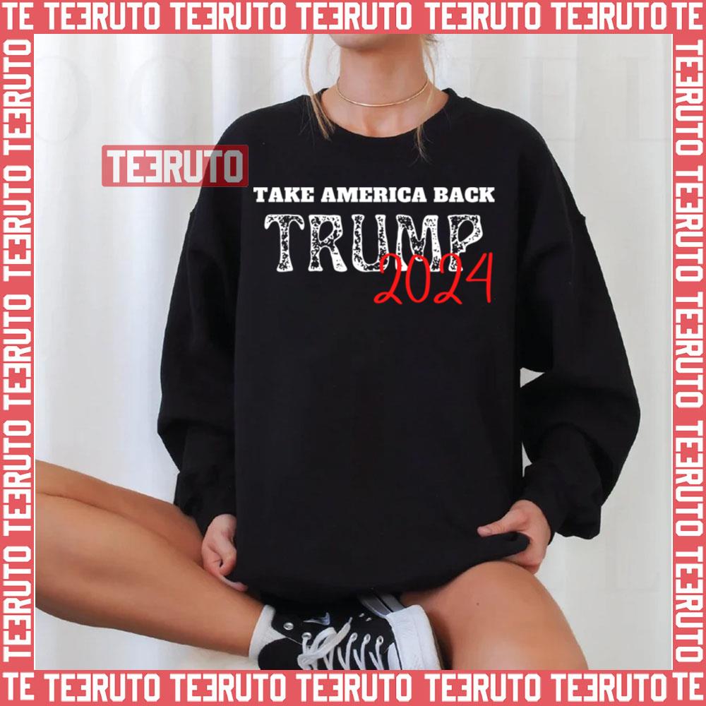 Trump 2024 Take America Back Unisex Sweatshirt
