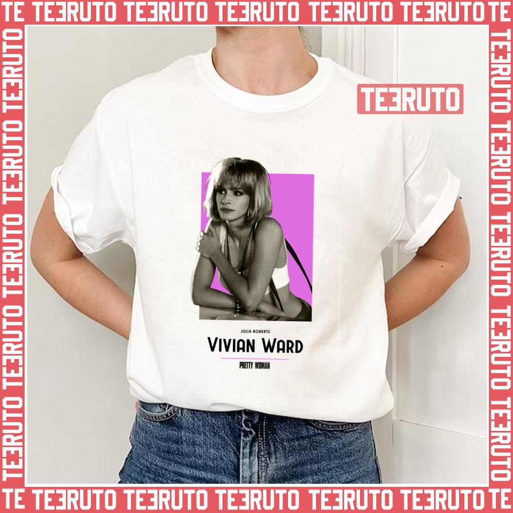 Vivian Ward Julia Roberts Pretty Woman Unisex T-Shirt