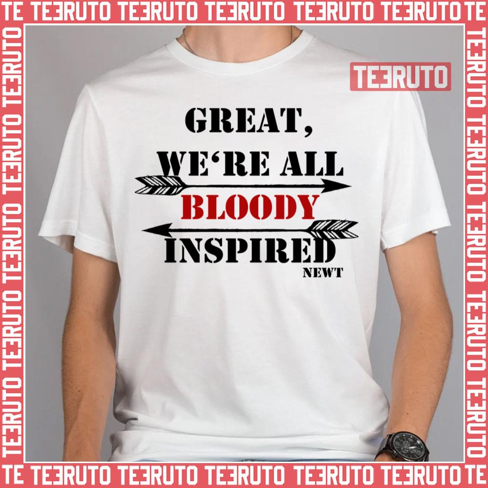 We Are All Bloody Inspired Maze Runner Unisex T-Shirt