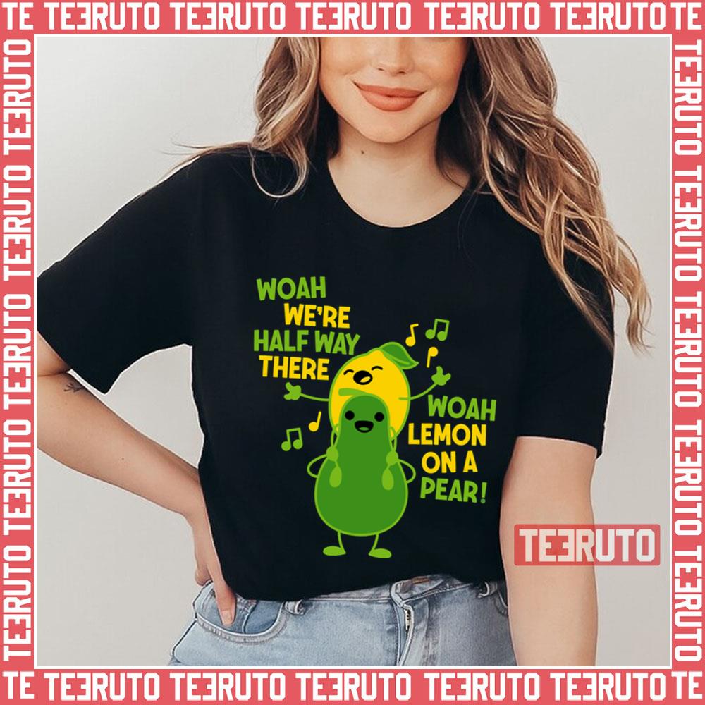 Woah Lemon On A Pear Fruits Meme Unisex T-Shirt