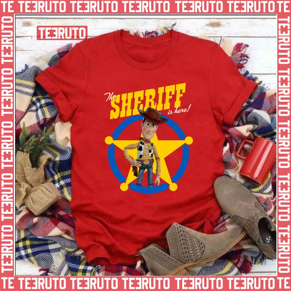 Woody The Sheriff Is Here Toy Story 4 Unisex T-Shirt - Teeruto