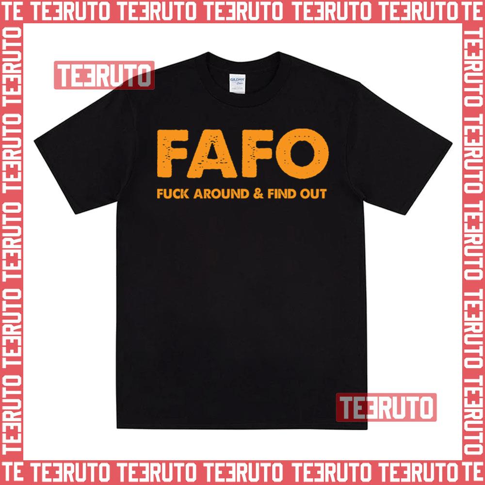 Yellow Design Fafo Fuck Around And Find Out Unisex T-Shirt