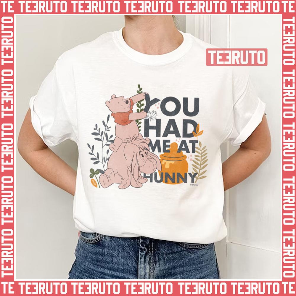 You Had Me At Hunny Winnie The Pooh & Eeyore Unisex T-Shirt