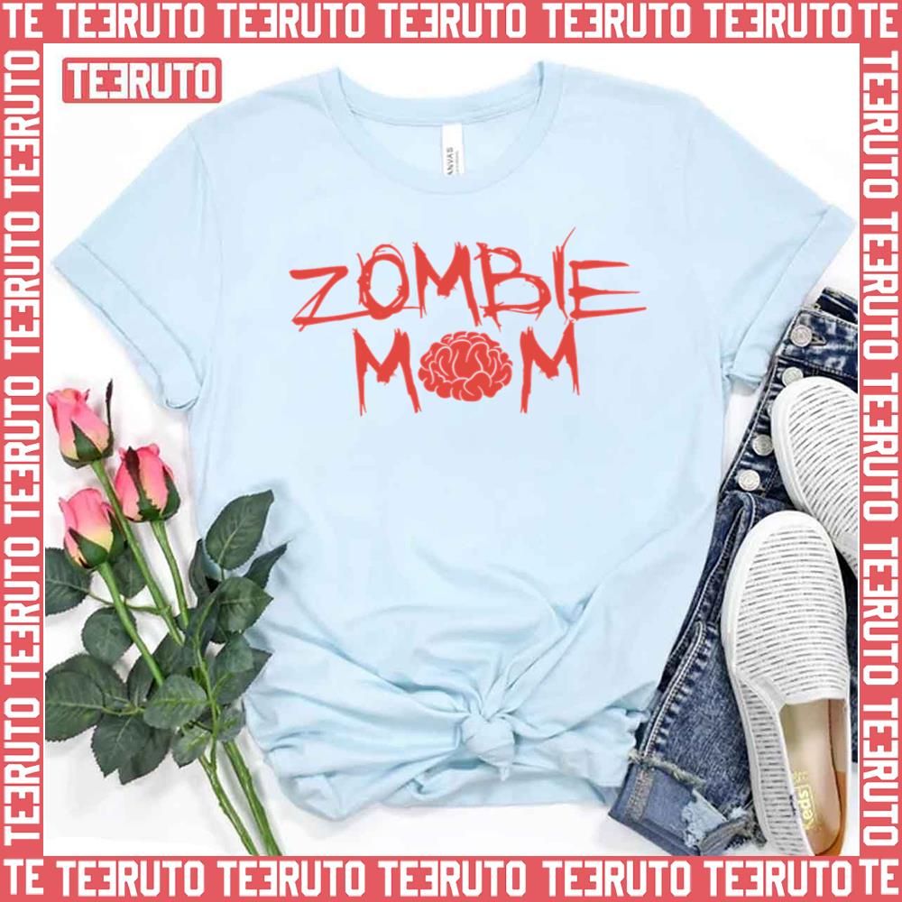Zombie Mom Mother’s Day Unisex T-Shirt