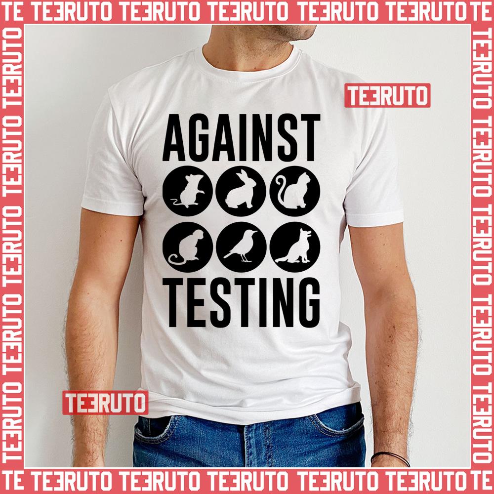 Against Animal Testing Unisex T-Shirt