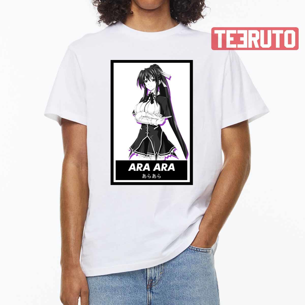 Ara Ara Akeno Himejima High School Dxd Anime Unisex T-shirt
