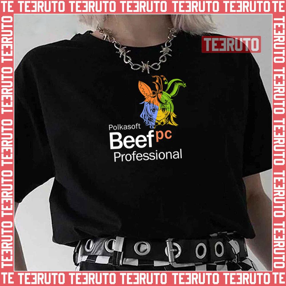 Beef Pc Professional Hololive Unisex T-Shirt
