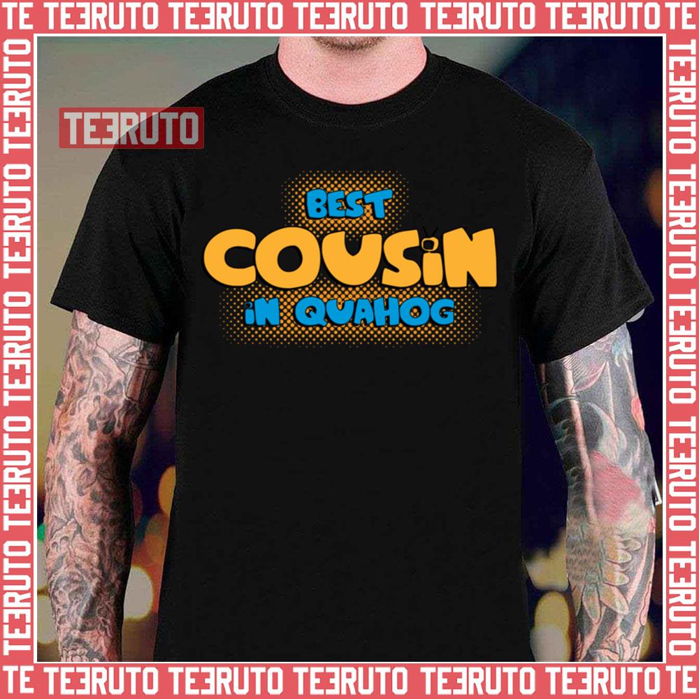 Best Cousin Family Guy Unisex T-Shirt
