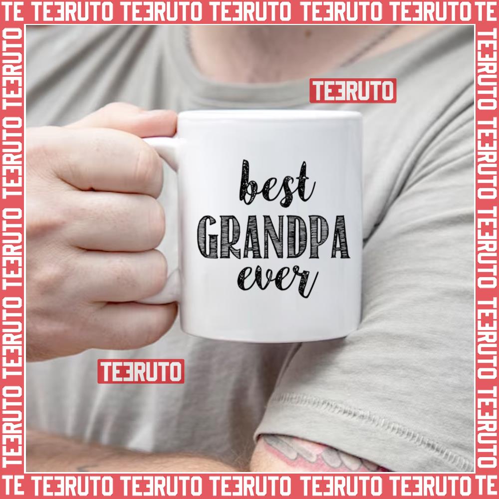 Best Grandpa Ever Fathers Day Mug