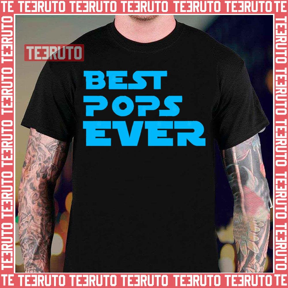 Best Pops Ever Father’s Day Unisex T-Shirt