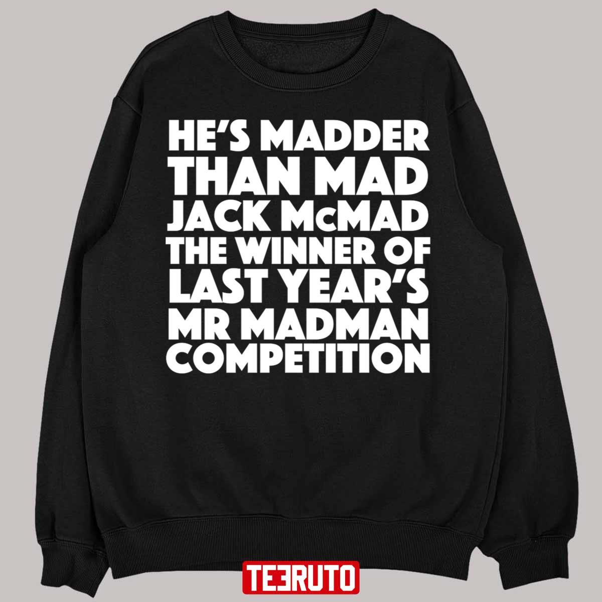 Blackadder Quote Mad Jack Mcmad Unisex T-Shirt