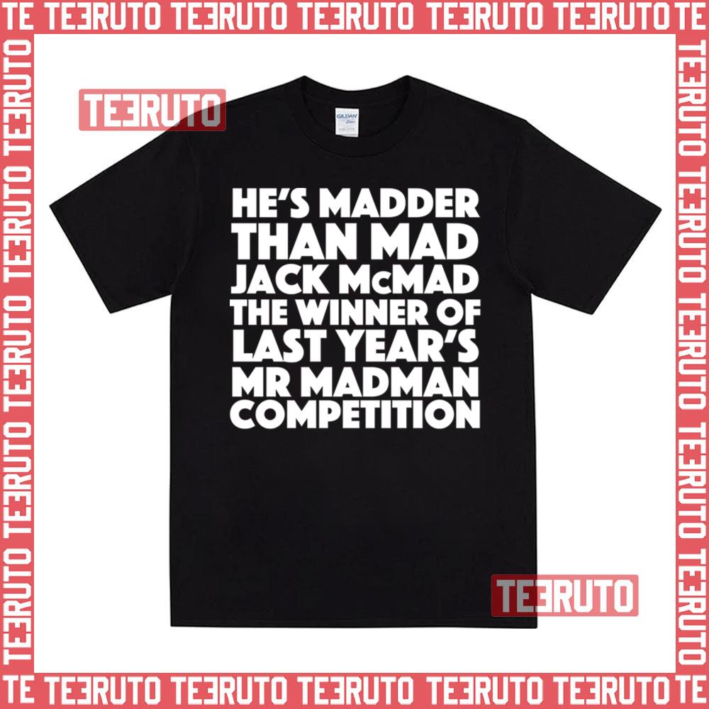 Blackadder Quote Mad Jack Mcmad Unisex T-Shirt