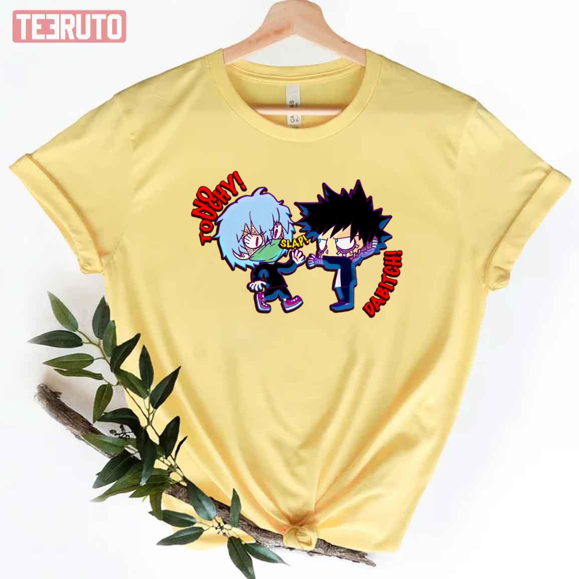 Bnha Shigaraki And Dabi No Touchy Dabitch Boku No Hero Academia My Hero Unisex T-Shirt