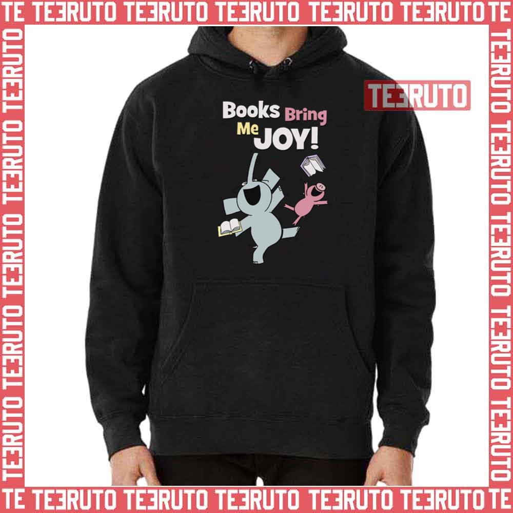 Books Bring Me Joy Elephant And Piggie Unisex T-Shirt
