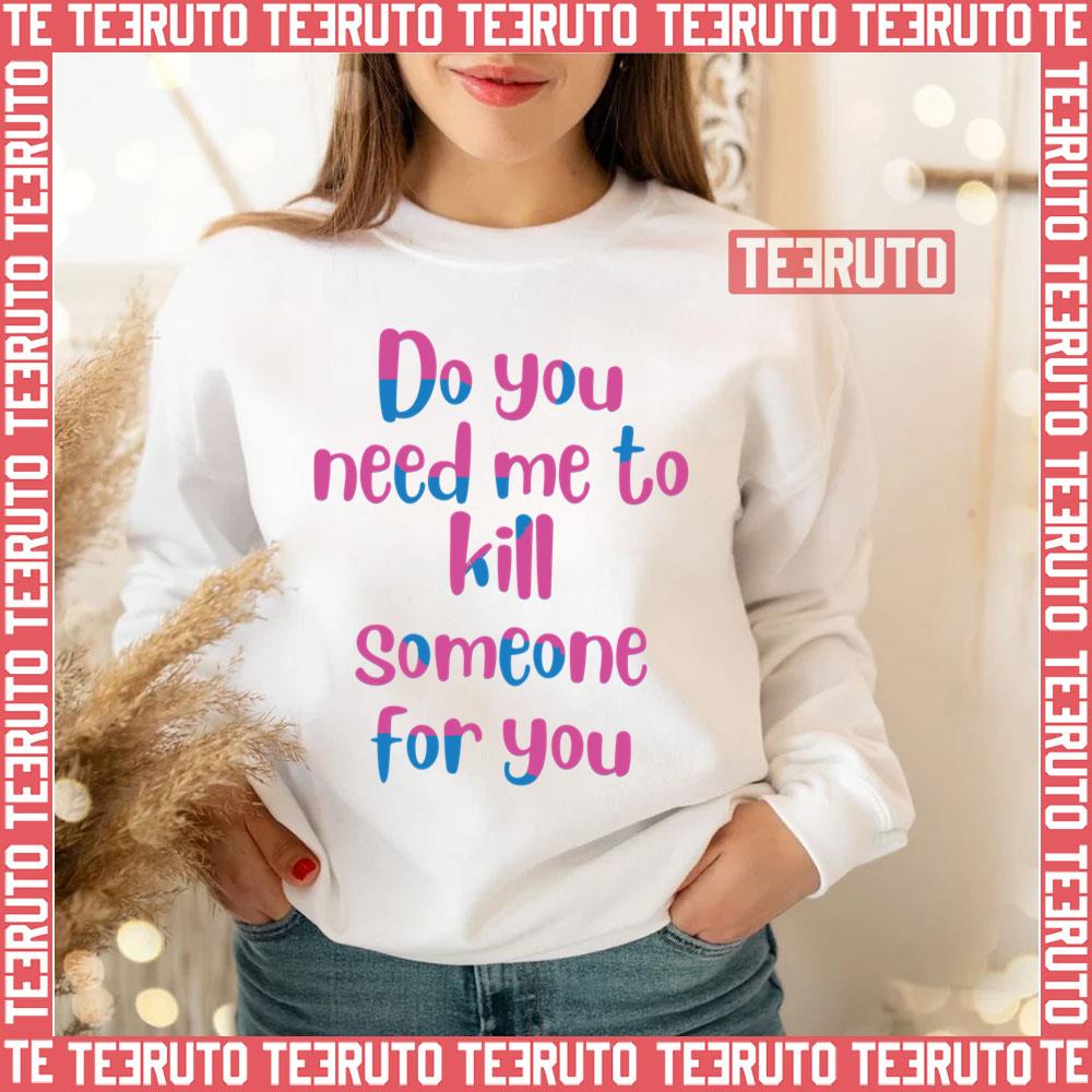 Do You Need Me Lore Olympus Qouts Unisex T-Shirt