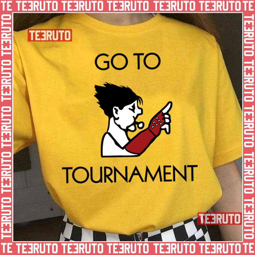 Go To Tournament Tekken Game Unisex T-Shirt