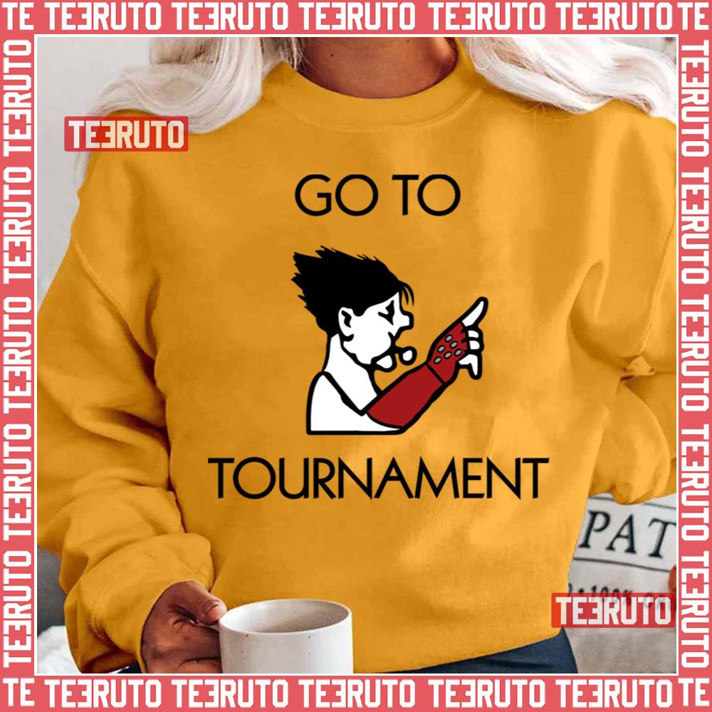 Go To Tournament Tekken Game Unisex T-Shirt