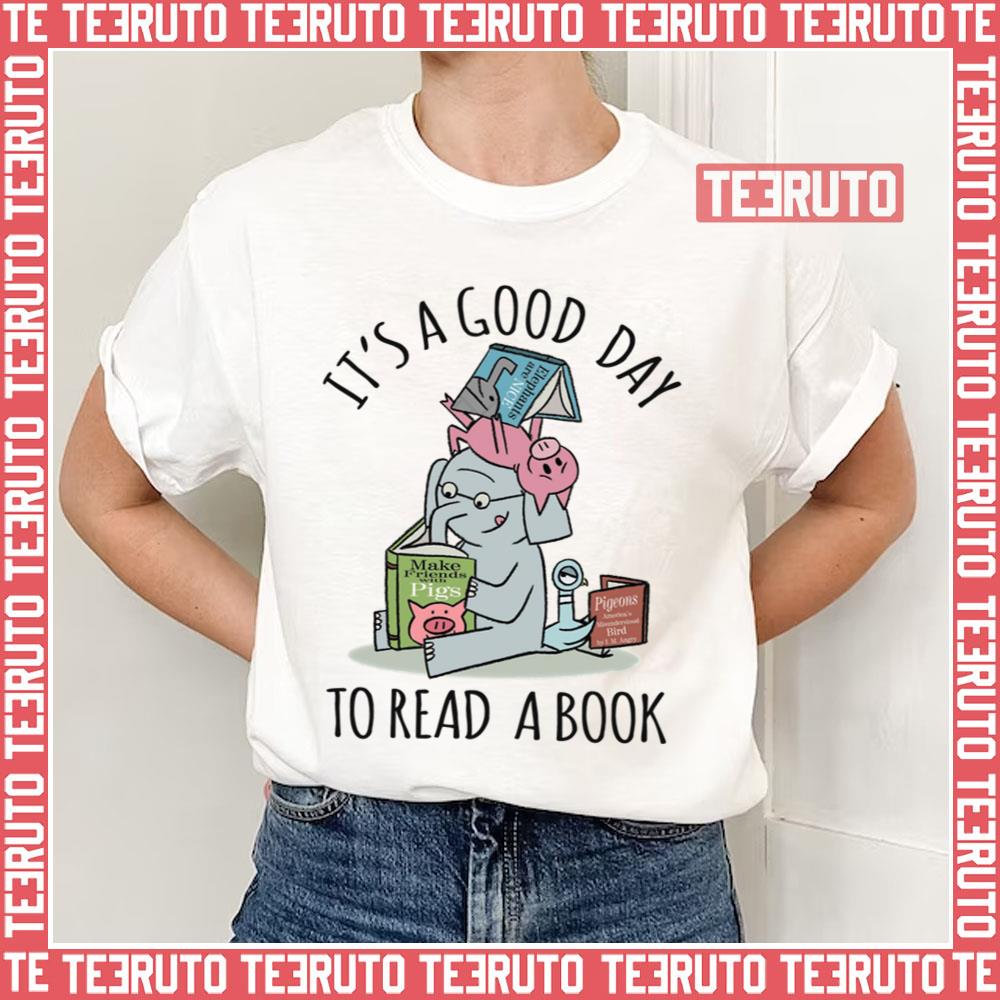 Good Day To Read Elephant And Piggie Unisex T-Shirt