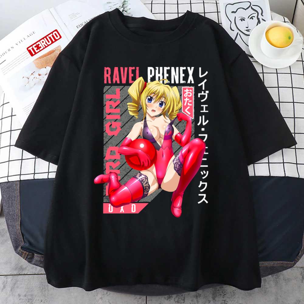 Graphic Gifts Ravel Phenex High School Dxd Phoenix Sexy Anime Girl Unisex T-shirt