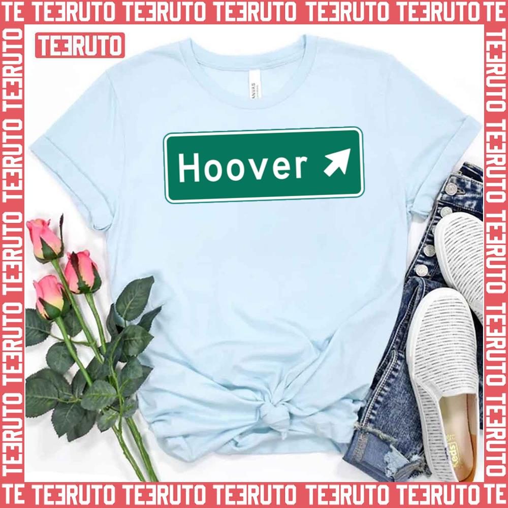 Hoover This Way Road Sign Unisex T-Shirt