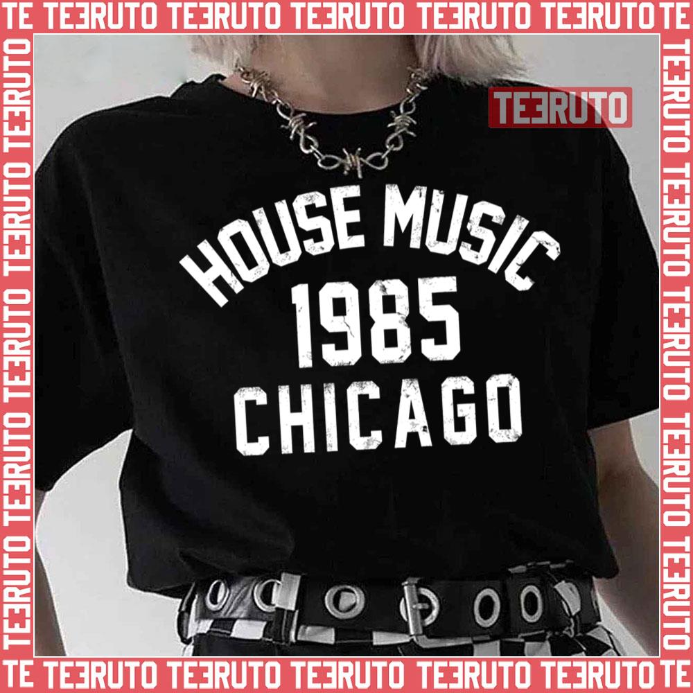 House Music Derrick May 1985 Chicago Unisex T-Shirt