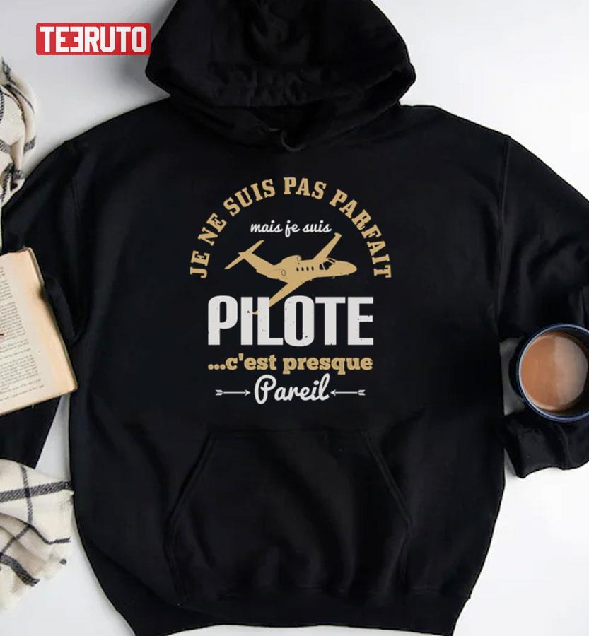 I Am Not Perfect But I Am An Airplane Pilot Unisex T-Shirt