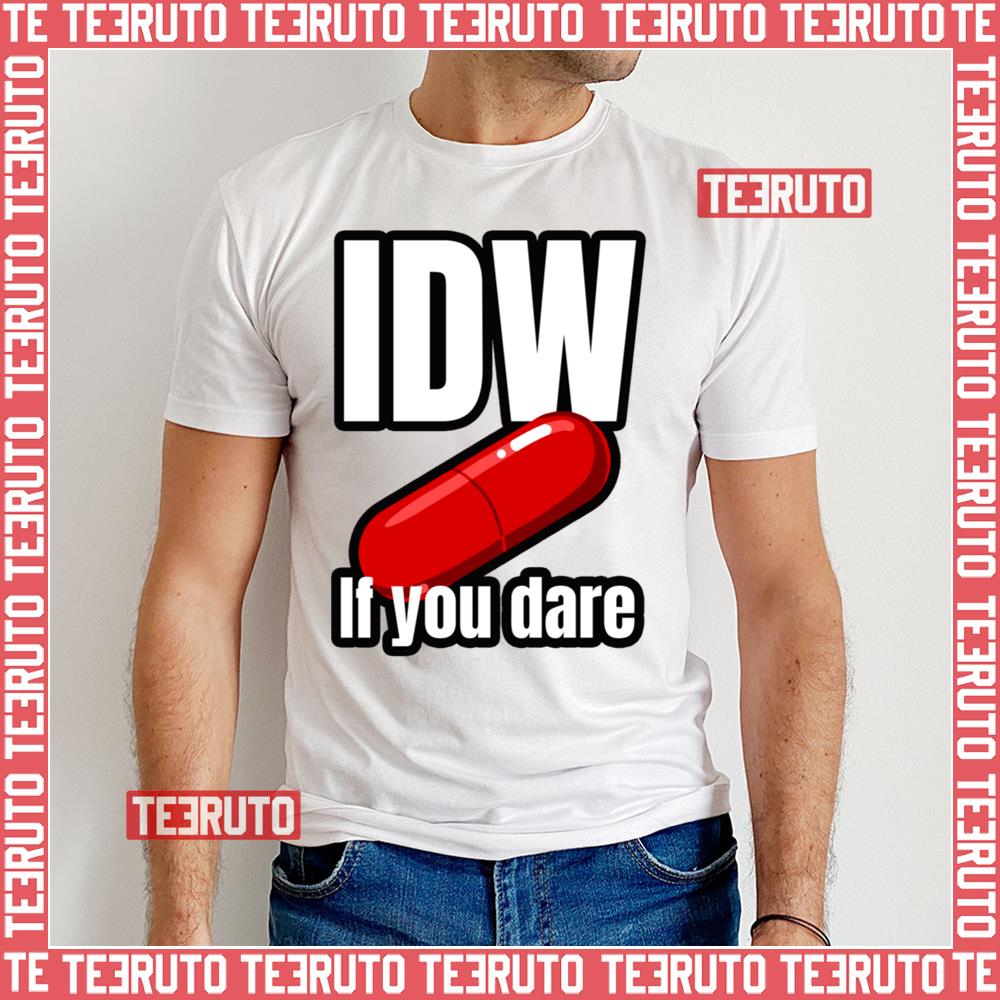 Intellectual Dark Web Red Pill If You Dare Sam Harris Unisex T-Shirt