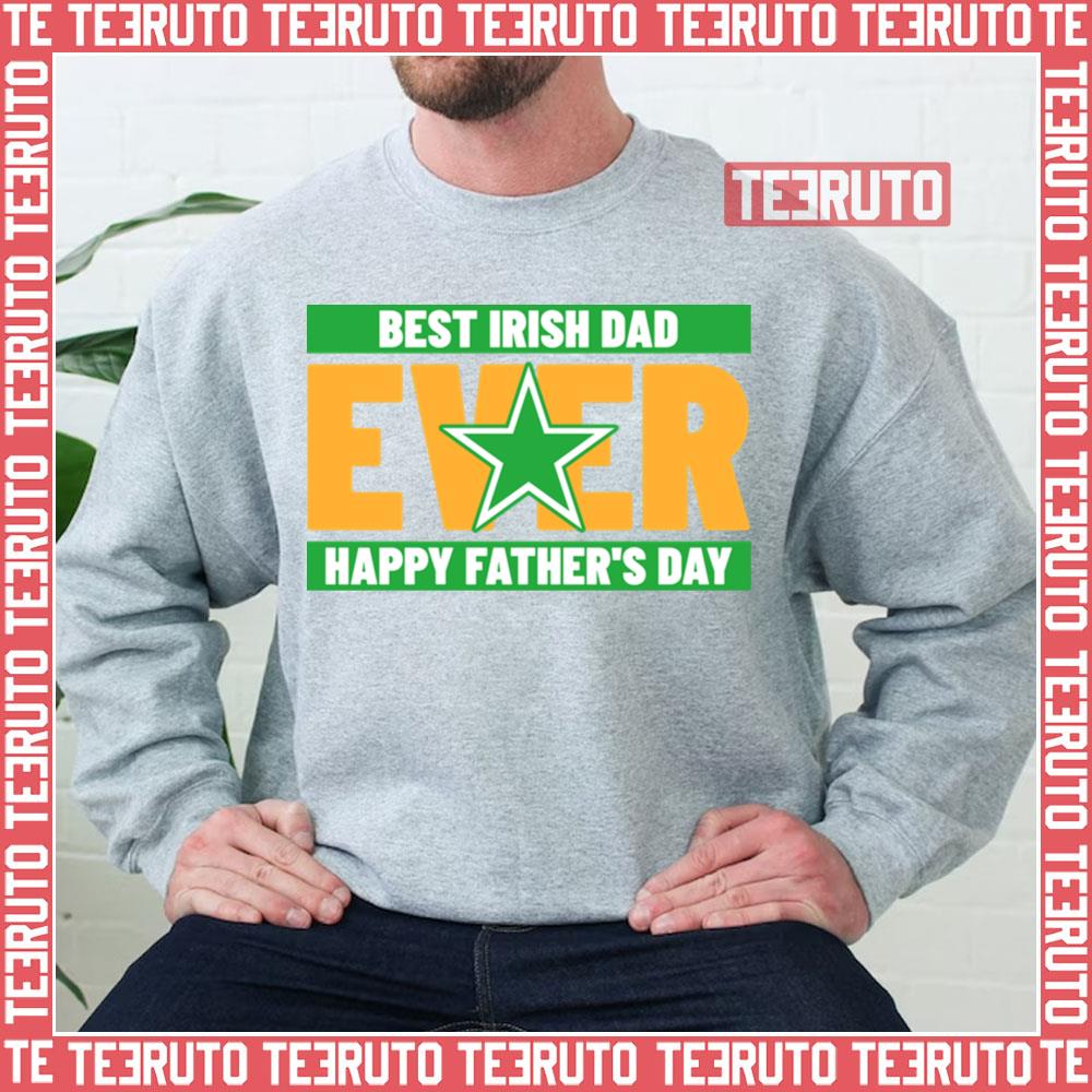 Irelands Best Dad Ever Father’s Day Unisex Sweatshirt