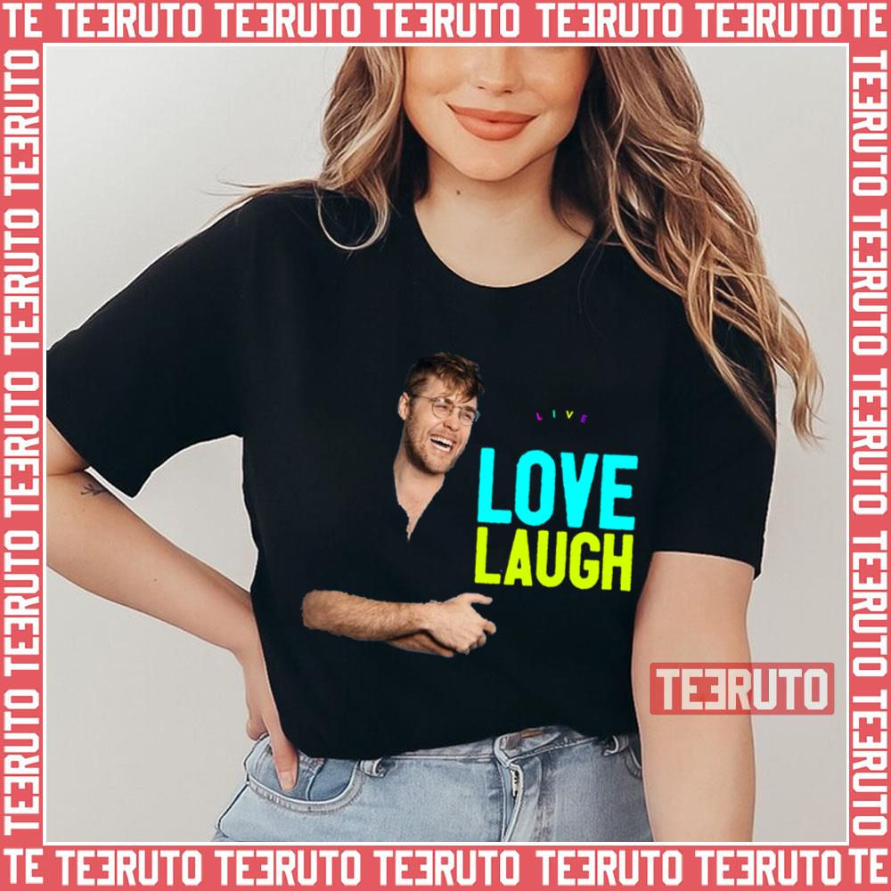 Love Laugh Garrett Watts Unisex T-Shirt