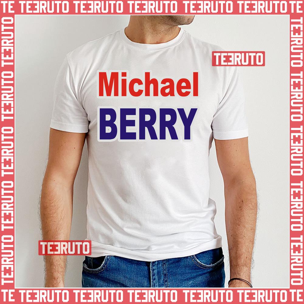 Michael Berry Text Design Unisex T-Shirt