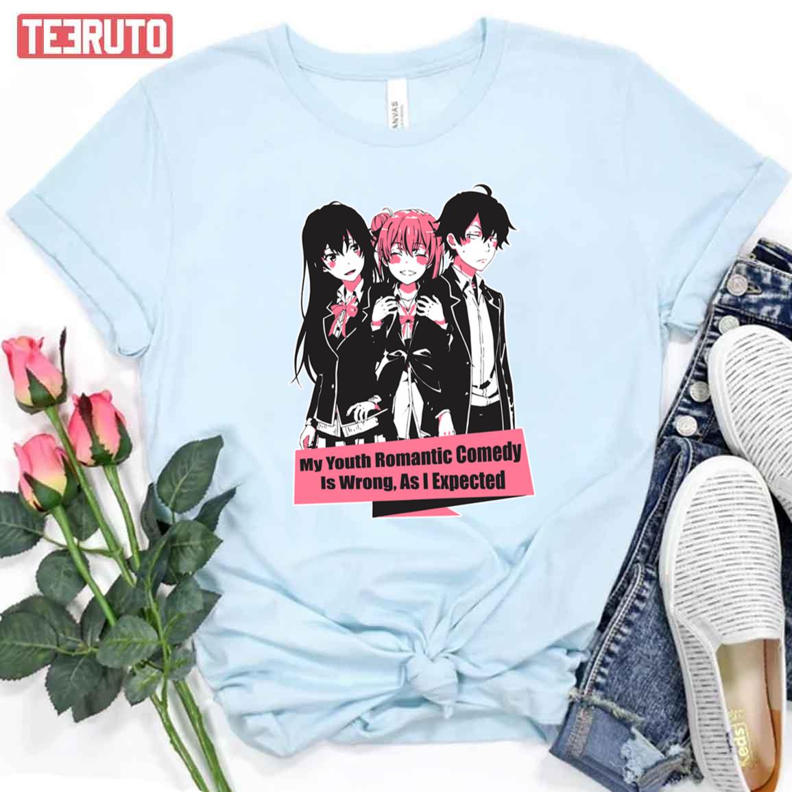 Oregairu My Youth Romantic Comedy Is Wrong As I Expected Unisex T-Shirt