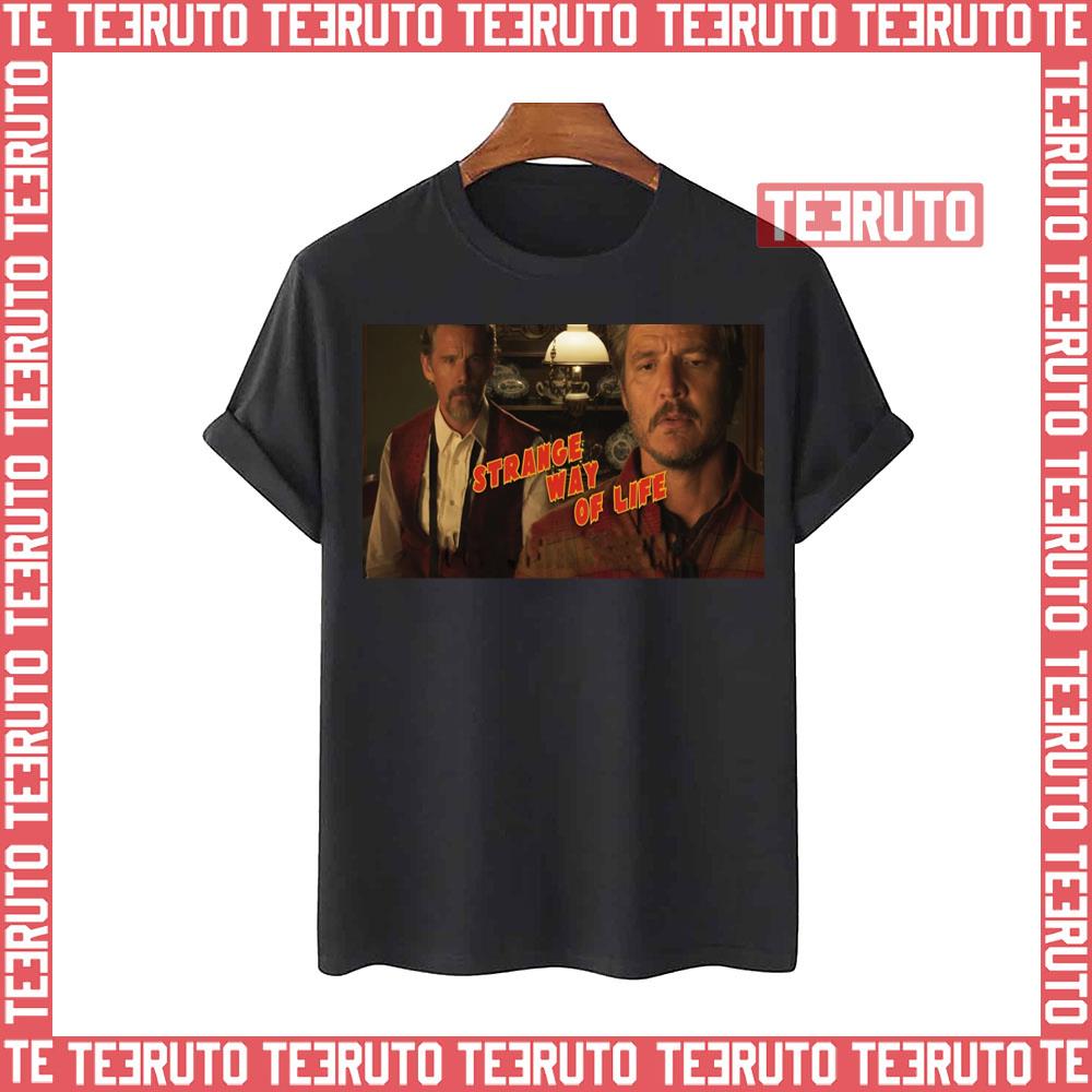 Pedro Pascalstrange Way Of Life Unisex T-Shirt