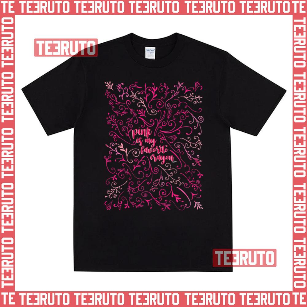 Pink Is My Favorite Crayon Aerosmith Unisex T-Shirt