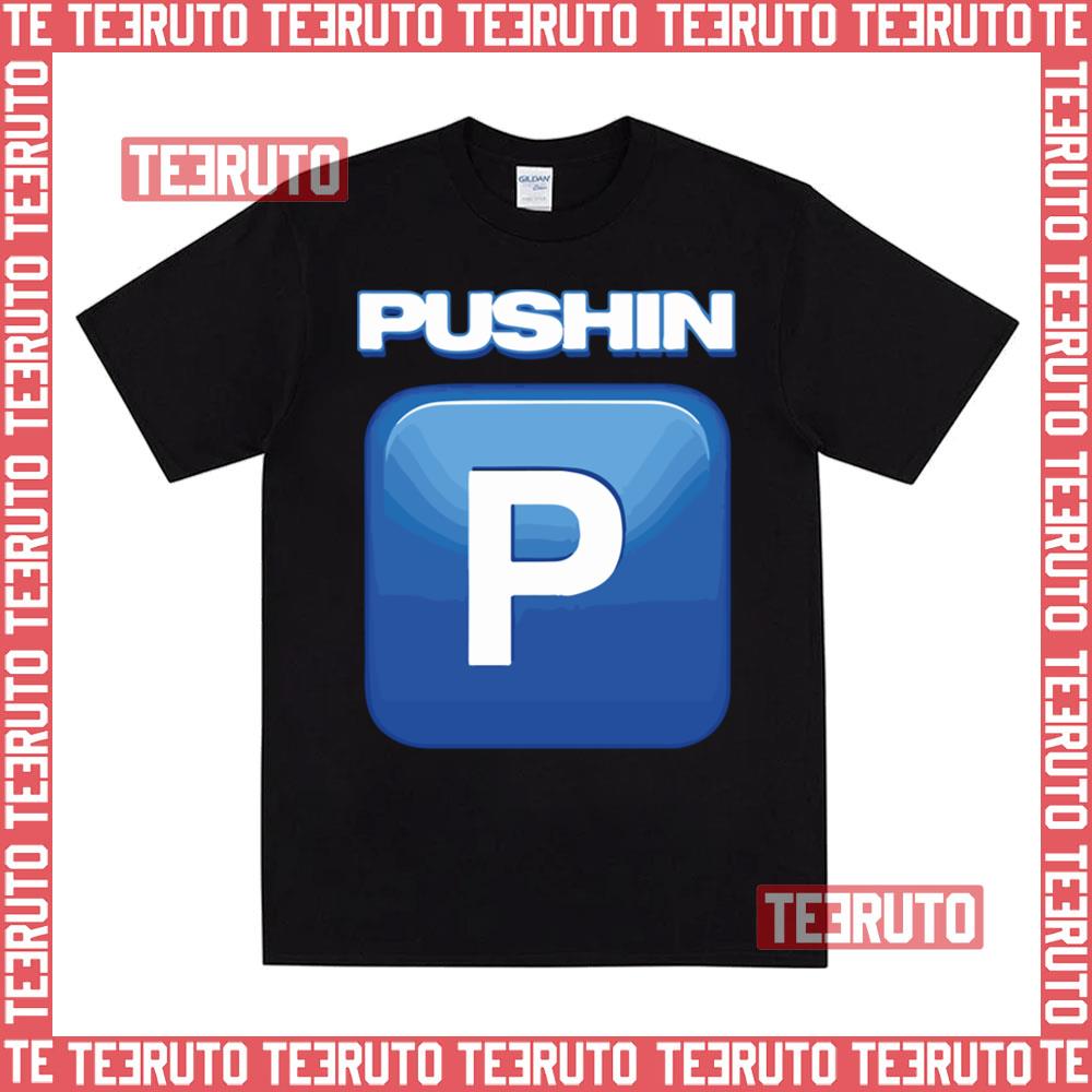 Pushin P Gunna Future Young Thug Unisex T-Shirt