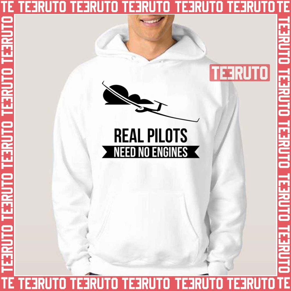 Real Pilots Need No Engines Unisex T-Shirt