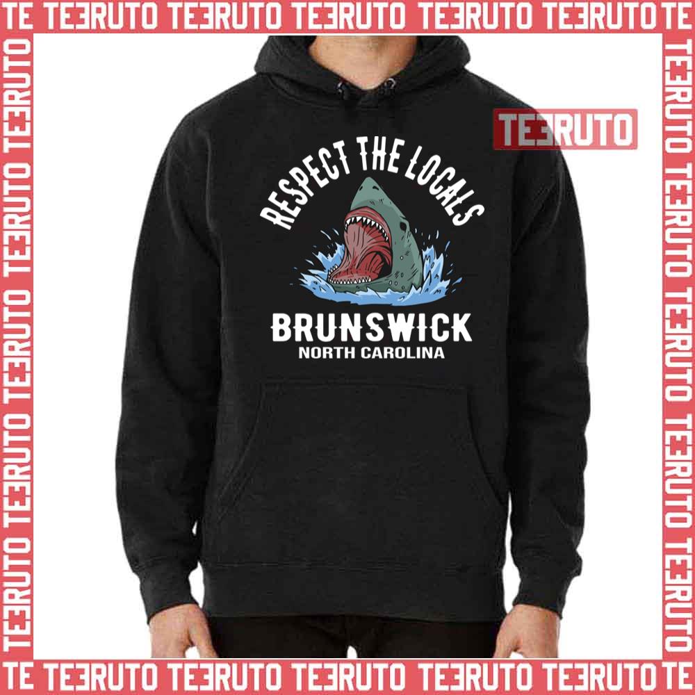 Respect The Locals Brunswick North Carolina Unisex T-Shirt