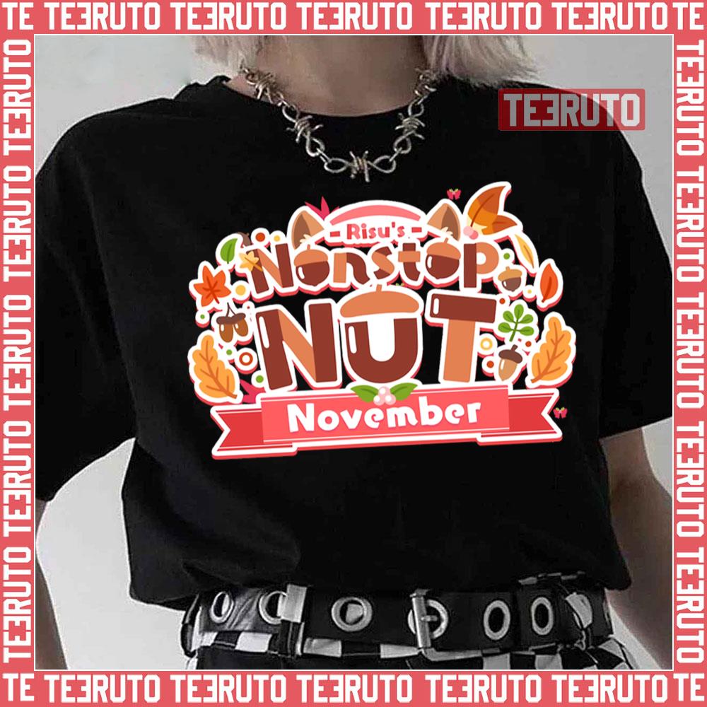 Risu’s Nonstop Nut November Ayunda Risu Nnn Hololive Unisex T-Shirt