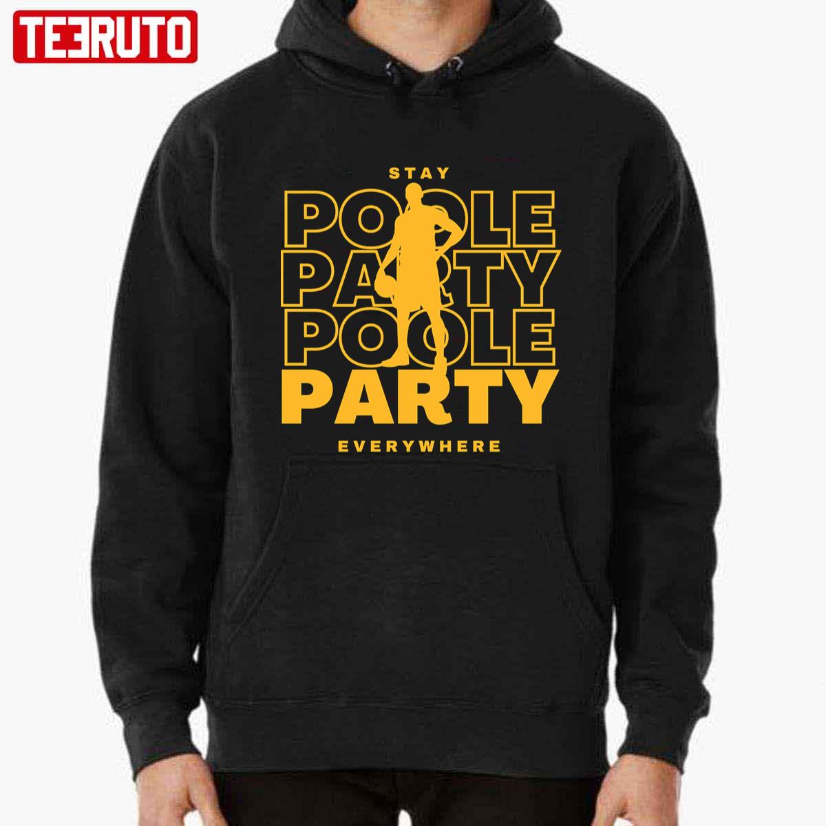 Stay Poole Party Everywhere Jordan Poole Poole Goat Basketball Unisex T-shirt