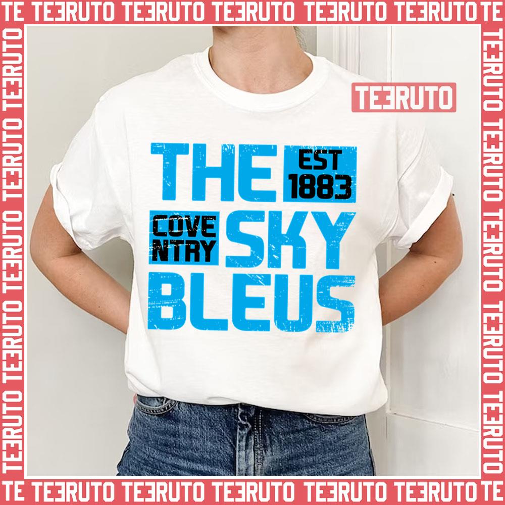 The Sky Blues Real Coventry Sky Bleus Unisex T-Shirt