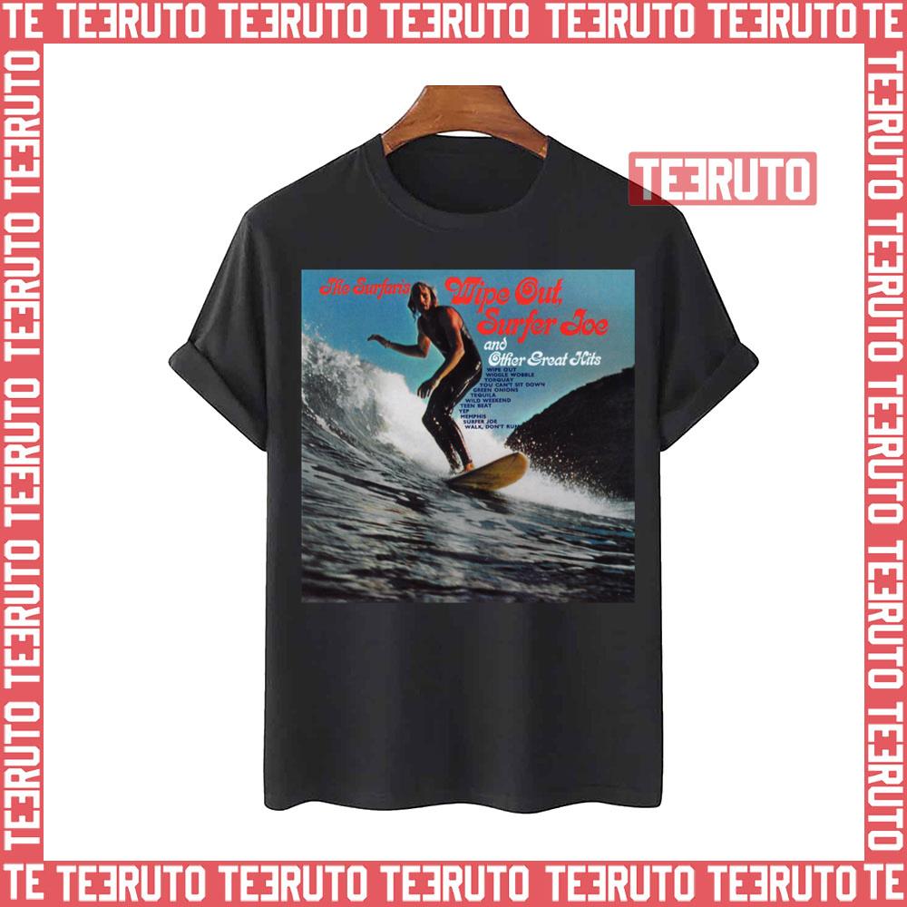 The Surfaris Wipe Out Surfer Joe And Other Great Hits 1963 Unisex T-Shirt