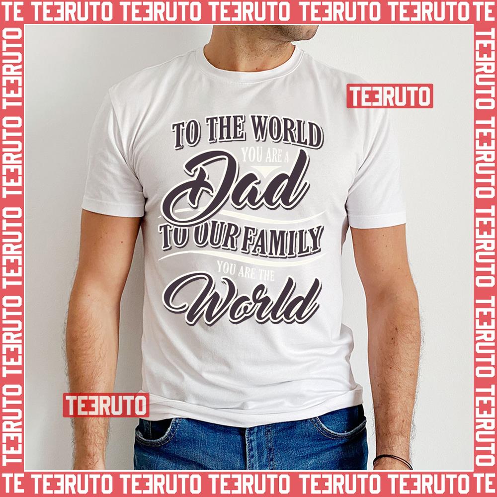 To The Best Dad Father´s Day Unisex T-Shirt